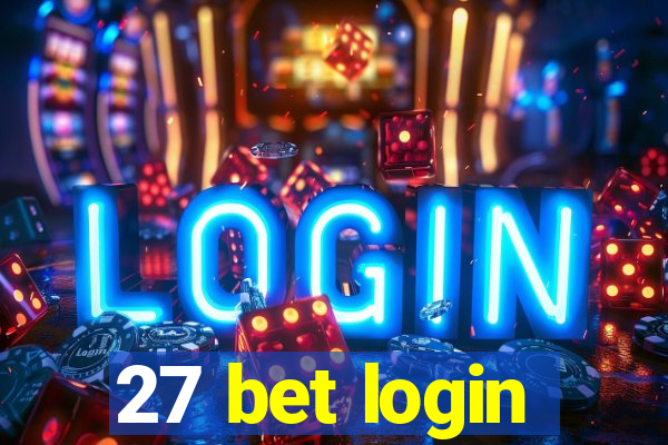 27 bet login